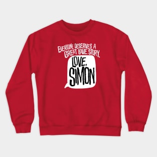 love simon Crewneck Sweatshirt